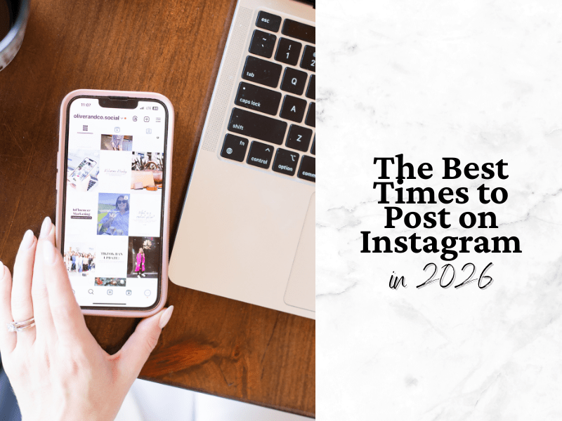 The Best Times to Post on Instagram for Businesses in&nbsp;2026